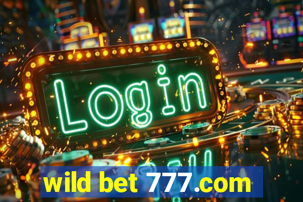 wild bet 777.com